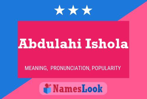 Abdulahi Ishola Naam Poster