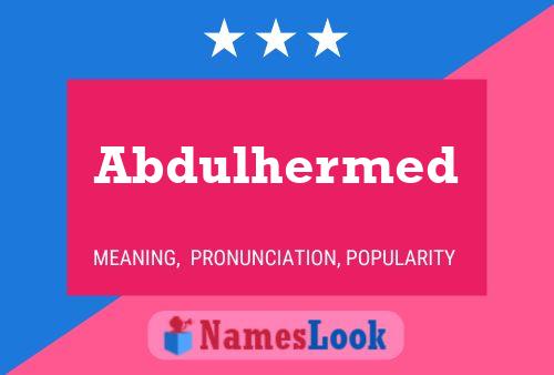 Abdulhermed Naam Poster