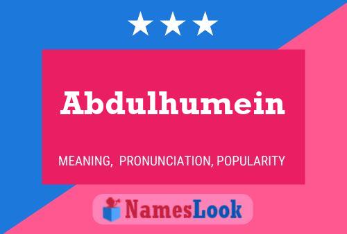 Abdulhumein Naam Poster