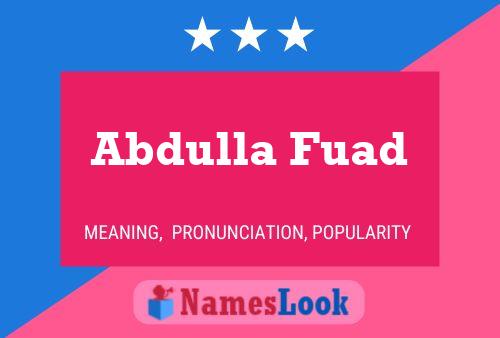 Abdulla Fuad Naam Poster