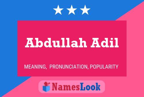 Abdullah Adil Naam Poster