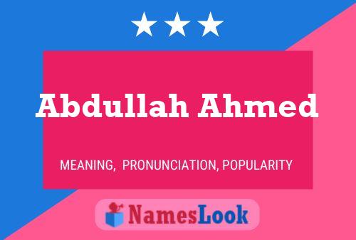 Abdullah Ahmed Naam Poster