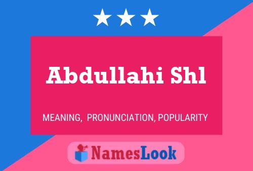 Abdullahi Shl Naam Poster