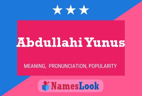 Abdullahi Yunus Naam Poster