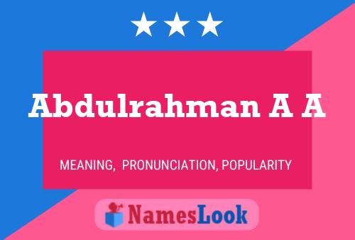 Abdulrahman A A Naam Poster