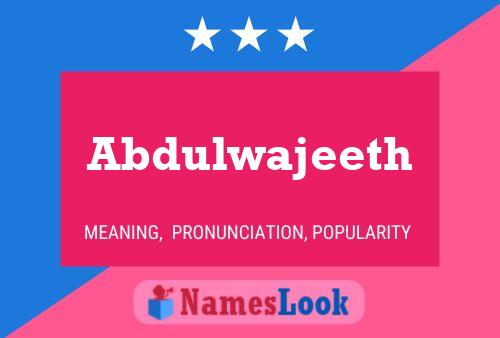 Abdulwajeeth Naam Poster