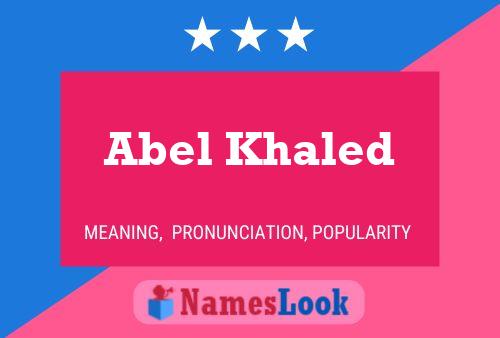 Abel Khaled Naam Poster