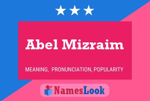 Abel Mizraim Naam Poster