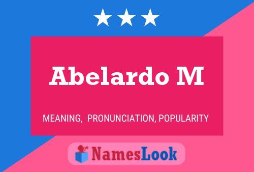 Abelardo M Naam Poster