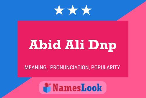 Abid Ali Dnp Naam Poster