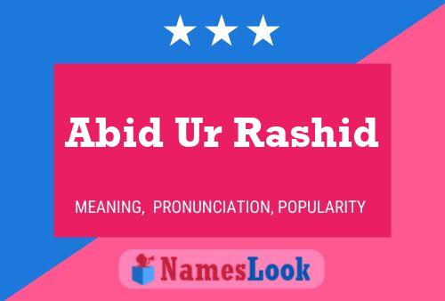 Abid Ur Rashid Naam Poster