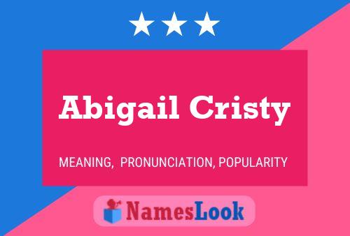 Abigail Cristy Naam Poster