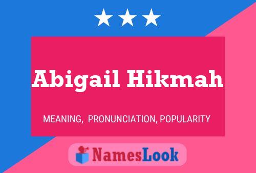 Abigail Hikmah Naam Poster