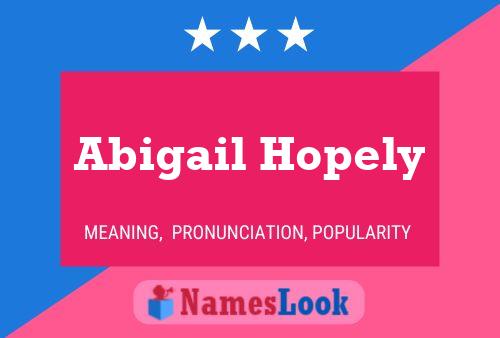 Abigail Hopely Naam Poster