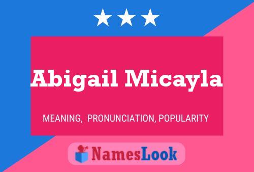 Abigail Micayla Naam Poster