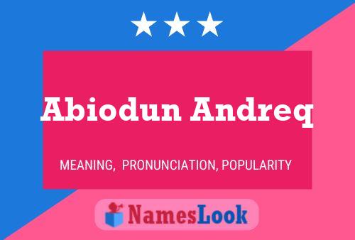 Abiodun Andreq Naam Poster