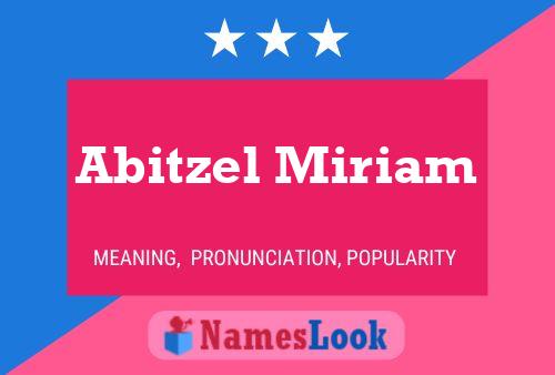 Abitzel Miriam Naam Poster