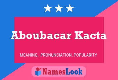 Aboubacar Kacta Naam Poster