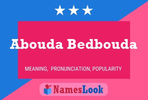 Abouda Bedbouda Naam Poster