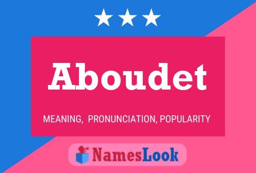 Aboudet Naam Poster