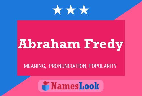 Abraham Fredy Naam Poster