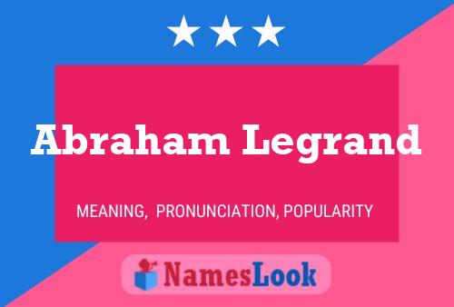 Abraham Legrand Naam Poster