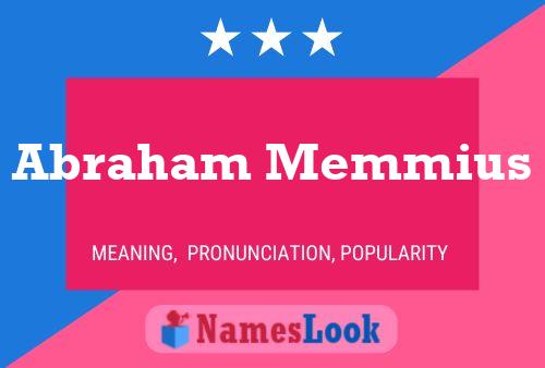 Abraham Memmius Naam Poster