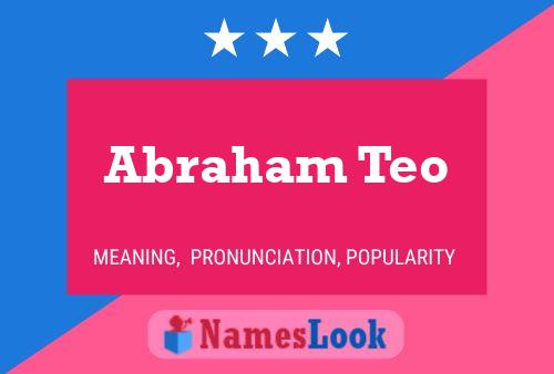 Abraham Teo Naam Poster