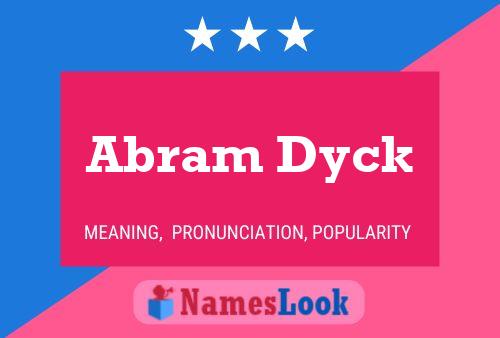 Abram Dyck Naam Poster