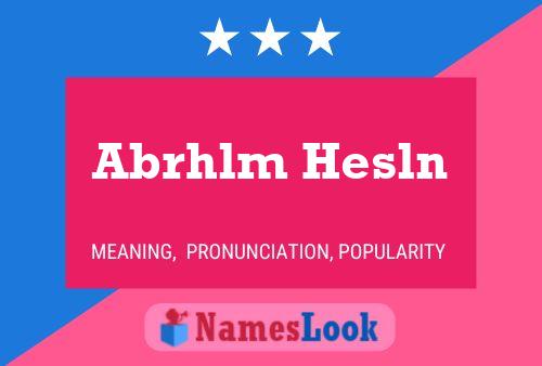 Abrhlm Hesln Naam Poster