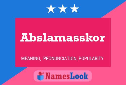 Abslamasskor Naam Poster