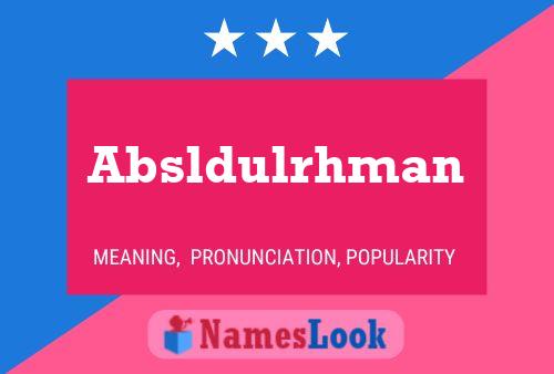 Absldulrhman Naam Poster