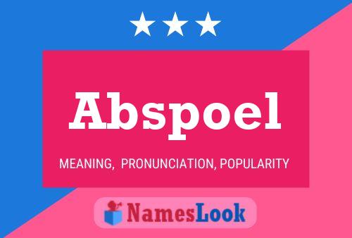 Abspoel Naam Poster