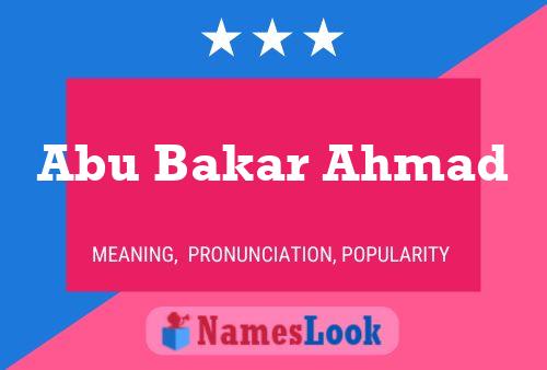 Abu Bakar Ahmad Naam Poster