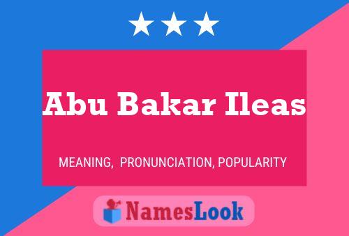 Abu Bakar Ileas Naam Poster