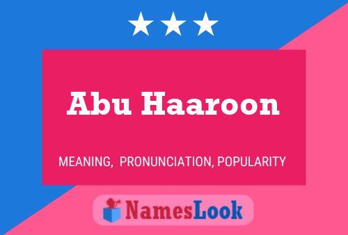 Abu Haaroon Naam Poster