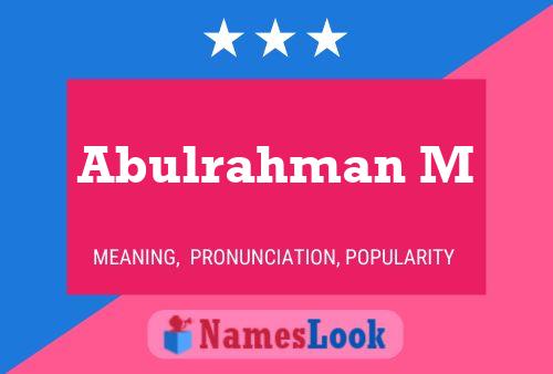 Abulrahman M Naam Poster