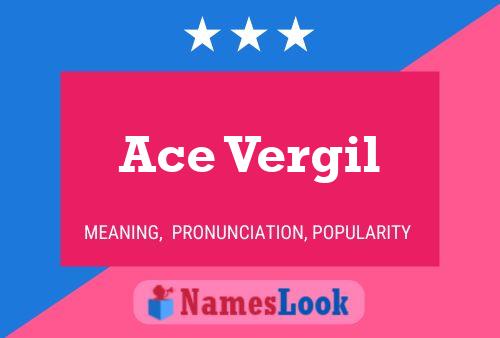 Ace Vergil Naam Poster