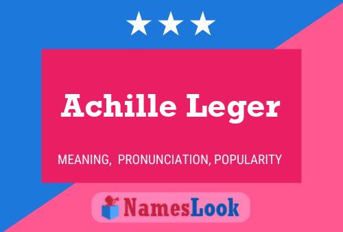 Achille Leger Naam Poster