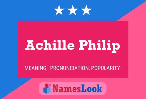 Achille Philip Naam Poster