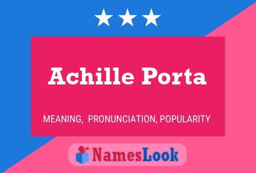 Achille Porta Naam Poster