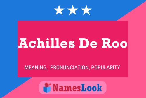 Achilles De Roo Naam Poster