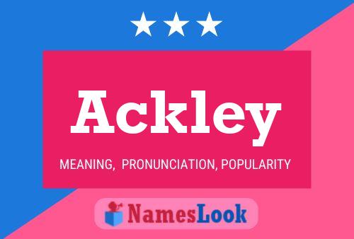 Ackley Naam Poster