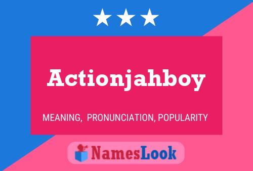 Actionjahboy Naam Poster