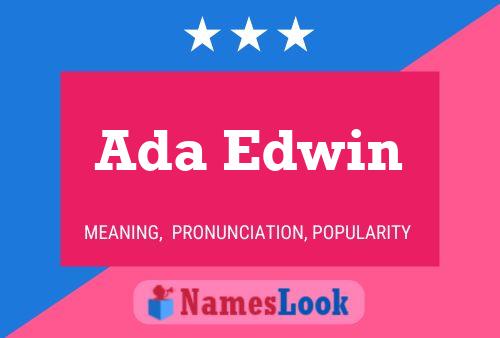 Ada Edwin Naam Poster