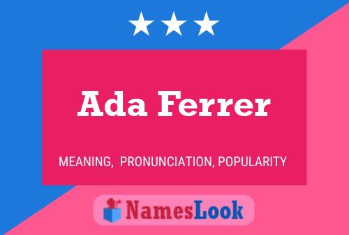 Ada Ferrer Naam Poster