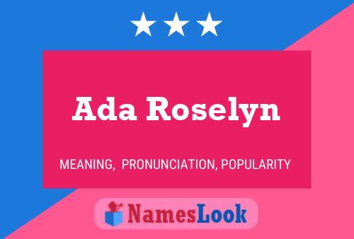 Ada Roselyn Naam Poster