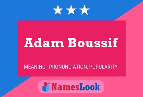 Adam Boussif Naam Poster