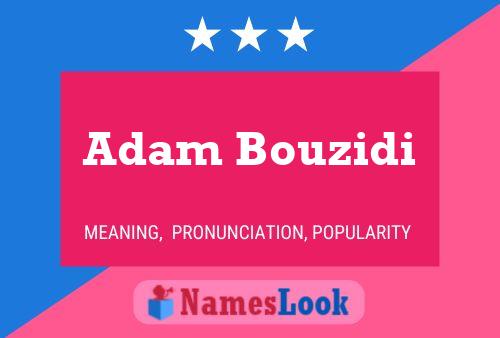 Adam Bouzidi Naam Poster