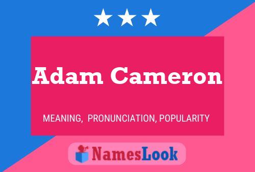 Adam Cameron Naam Poster